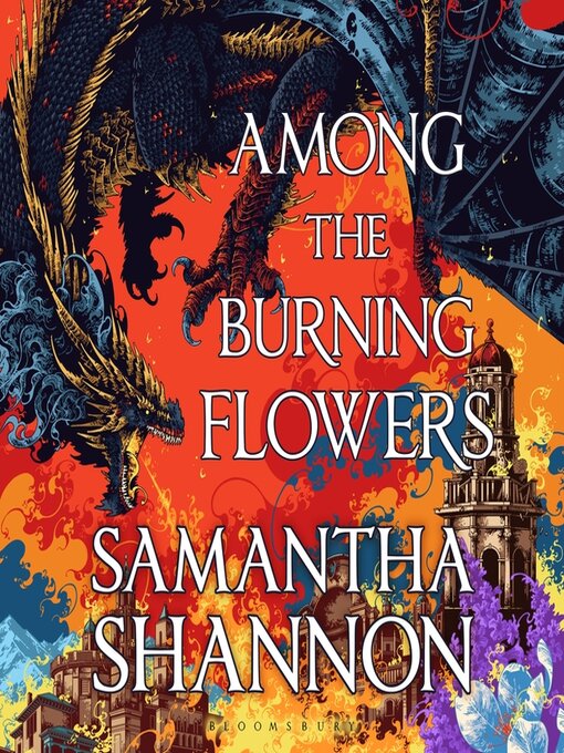 Title details for Among the Burning Flowers by Samantha Shannon - Wait list